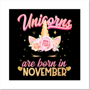 Unicorns Are Born In November T-shirt Posters and Art
